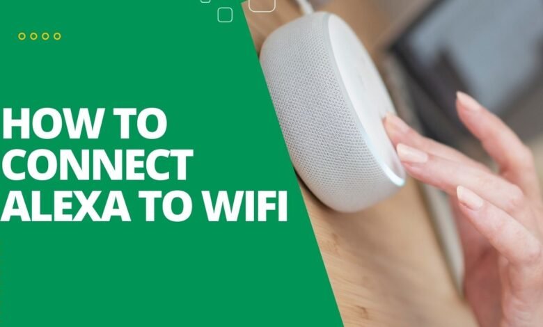 How to Connect Alexa to WiFi