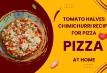 Tomato Halves Chimichurri Recipe for Pizza