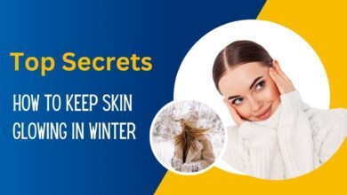 How to Keep Skin Glowing in Winter